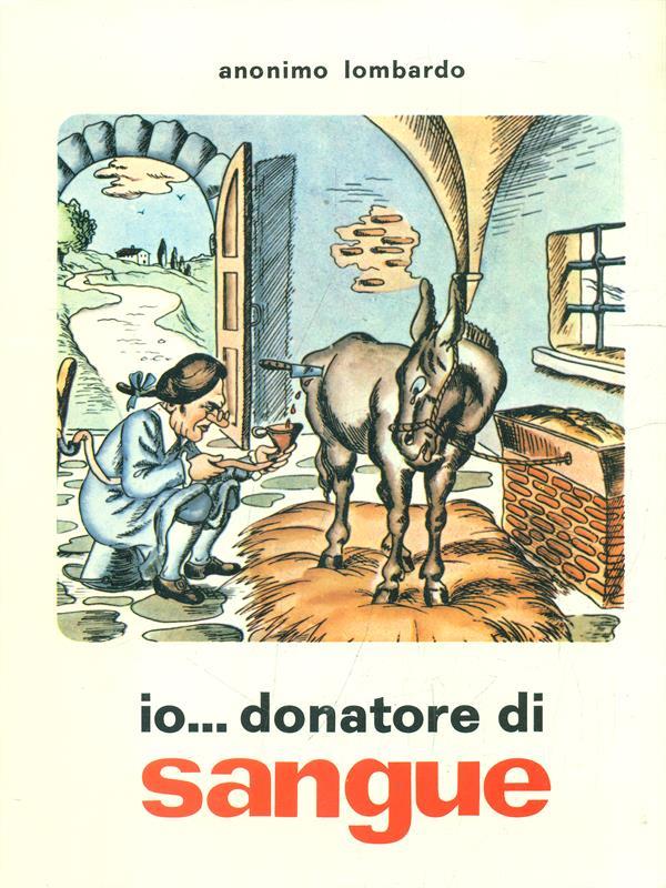 Io... Donatore di sangue