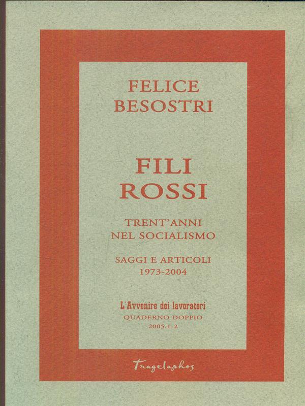 Fili rossi trent'anni nel socialismo