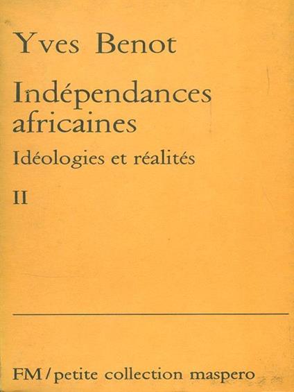 Independances africaines - Yves Benot - copertina
