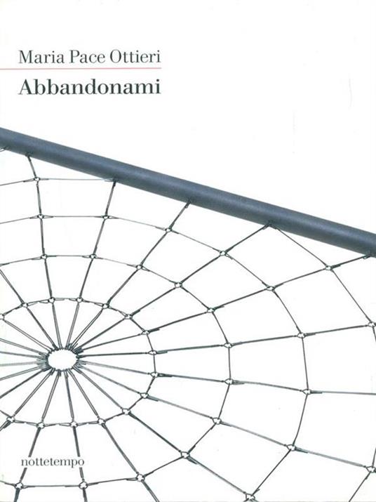 Abbandonami - Maria Pace Ottieri - copertina