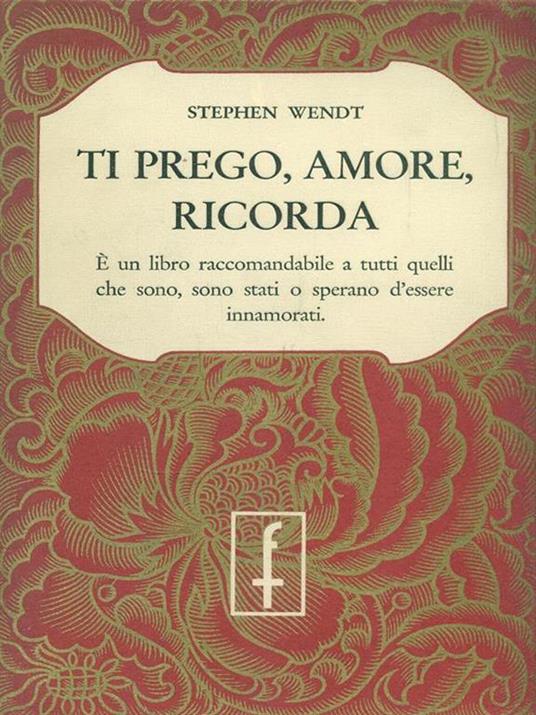 Ti prego, amore, ricorda - Stephen Wendt - copertina