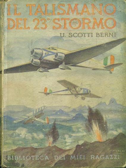 Il talismano del 23 stormo - U. Scotti Berni - copertina