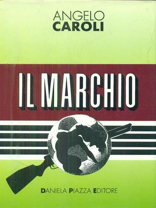 Il marchio - Angelo Caroli - copertina