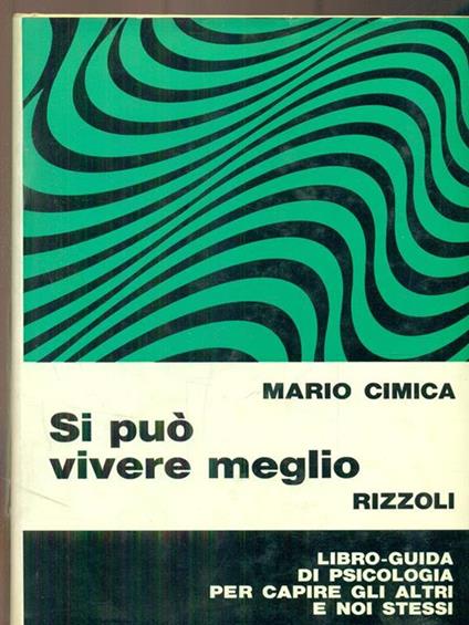 Si può vivere meglio - Mario Cimica - copertina