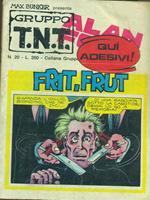 Alan Ford n. 20. Frit, Frut