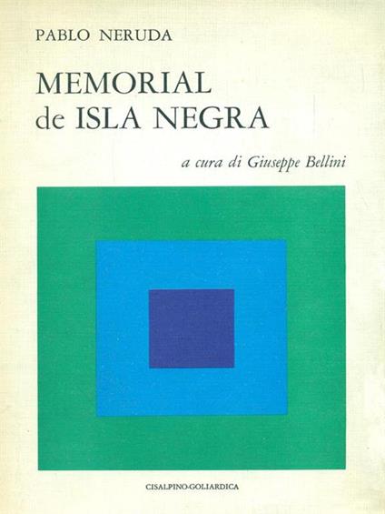 Memorial de Isla Negra - Pablo Neruda - copertina