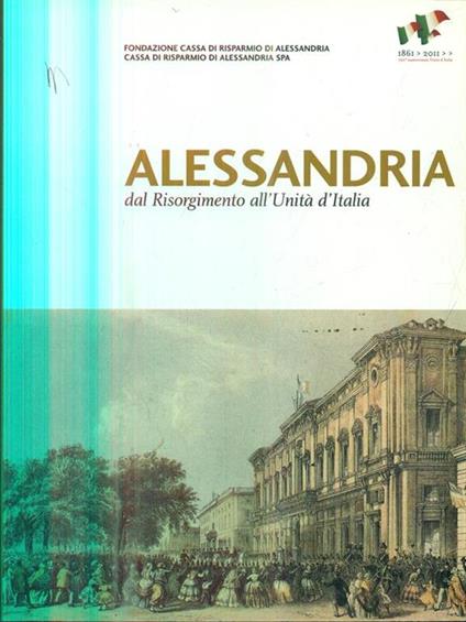 Alessandria dal Risorgimento all'Unità d'Italia - copertina