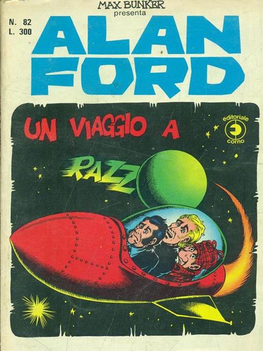 Alan Ford n. 82. Un viaggio a razzo - Max Bunker - copertina