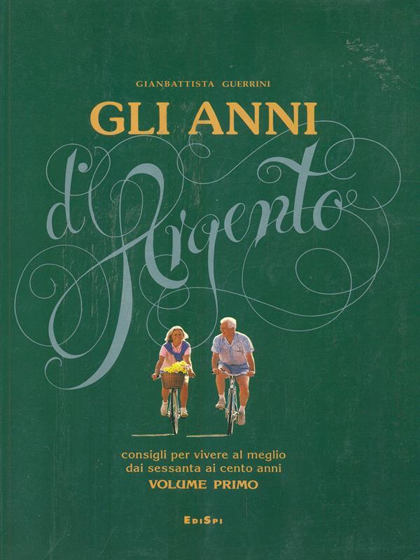 Gli anni d'argento. 2 vv