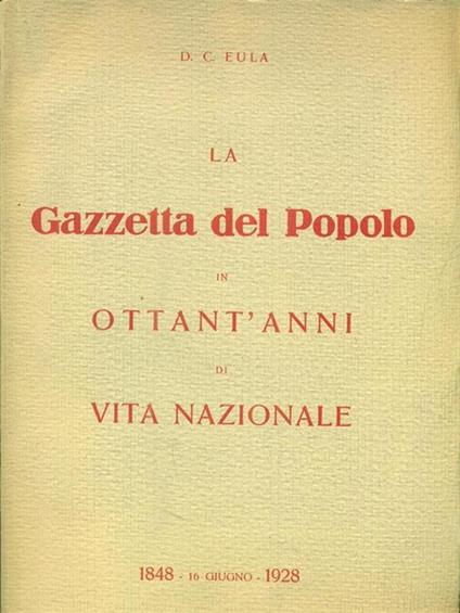 La gazzetta del popolo in Ottant'anni di vita nazionale - copertina