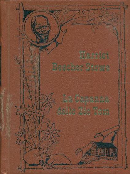 La Capanna dello Zio Tom - Harriet B. Stowe - copertina