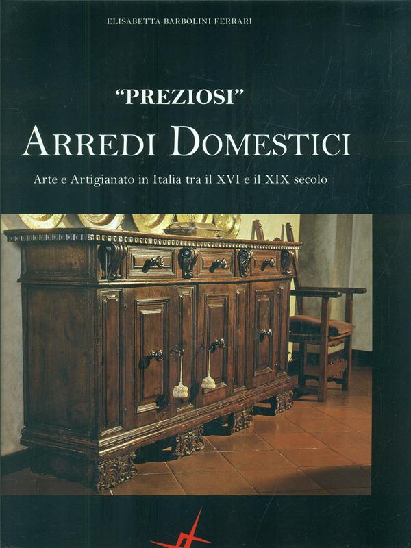 Preziosi Arredi Domestici