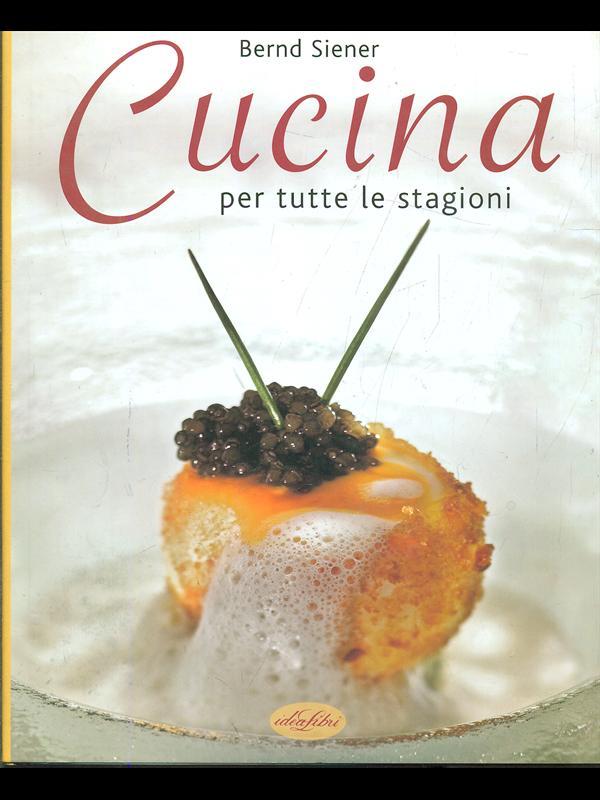 Cucina per tutte le stagioni