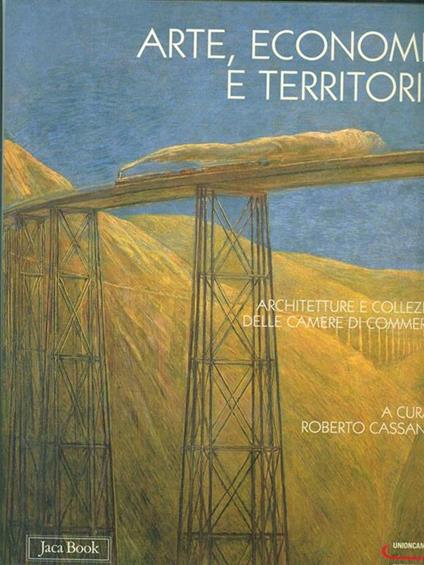 Arte, economia e territorio - Roberto Cassanelli - copertina