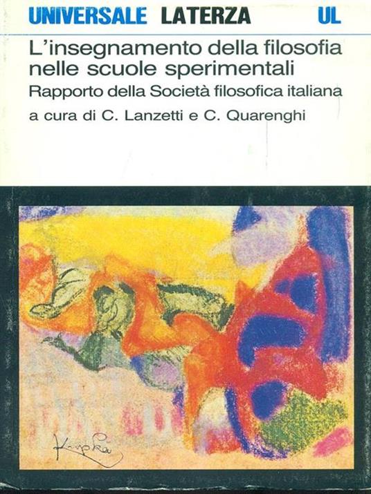 L' insegnamento della filosofia nelle scuole sperimentali - C. Lanzetti,C. Quarenghi - copertina