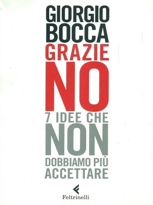 Grazie no. 7 idee che non dobbiamo più accettare - Giorgio Bocca - copertina