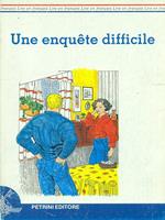 Une enquete difficile