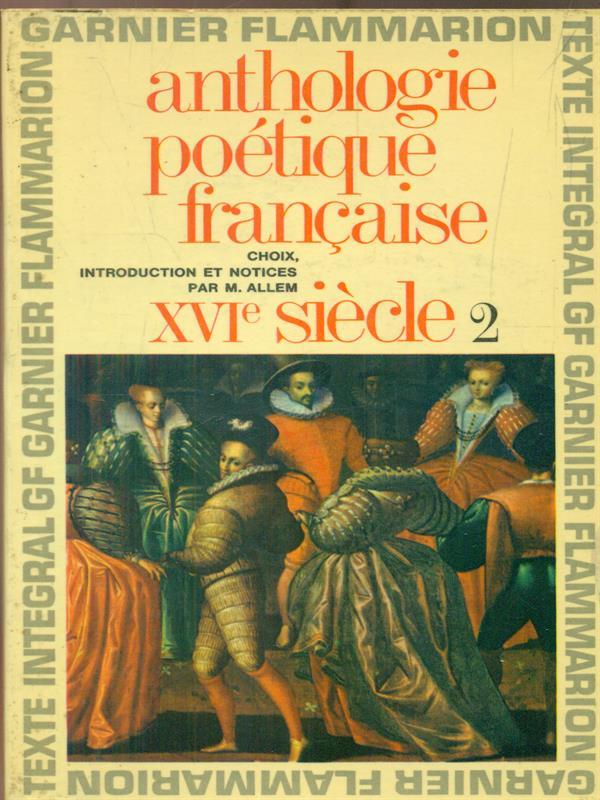 anthologie poetique francaise xvi siecle 2