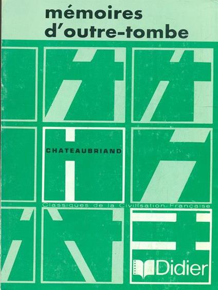 Memoires d'outre-tombe - François-René de Chateaubriand - copertina