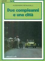 Due compleanni e una città