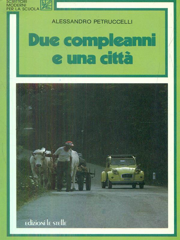 Due compleanni e una città