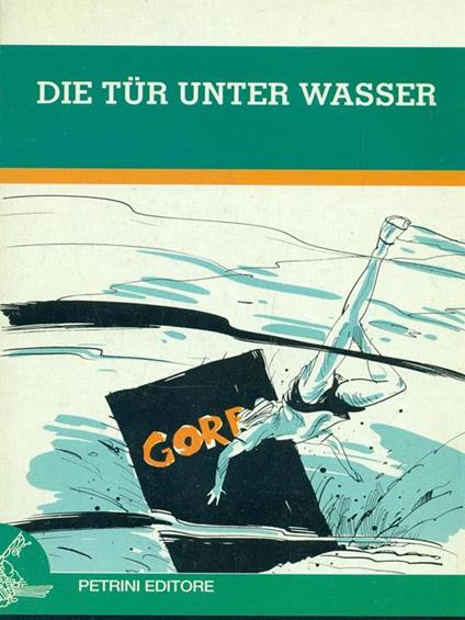 Die tur unter wasser - Clarinda Lawry - copertina