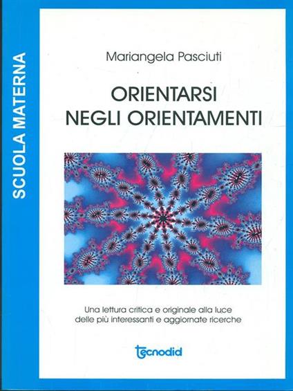 Orientarsi negli orientamenti - Mariangela Pasciuti - copertina
