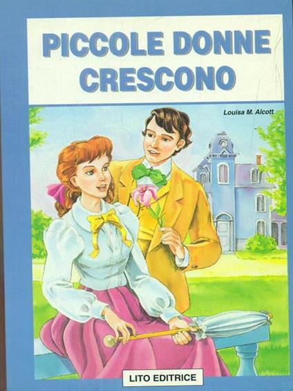 Piccole donne crescono - Louisa May Alcott - copertina