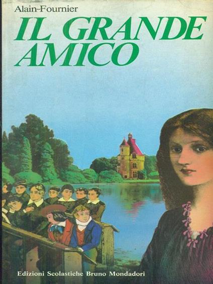 Il grande amico - Henri Alain-Fournier - copertina