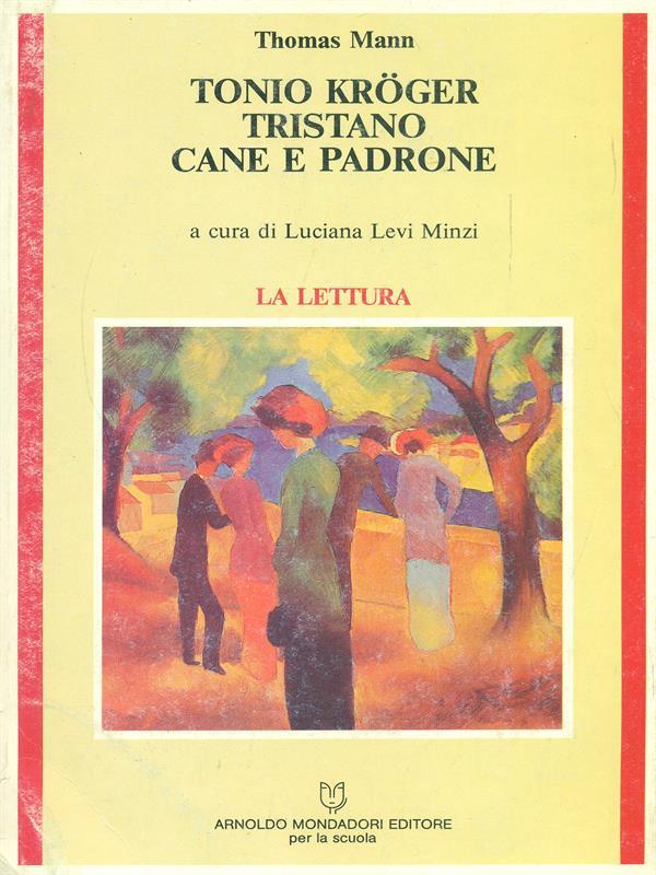 Tonio Kroger - Tristano - Cane e padrone