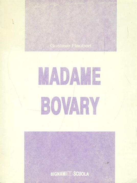 Madame Bovary. Pagine scelte - Gustave Flaubert - copertina