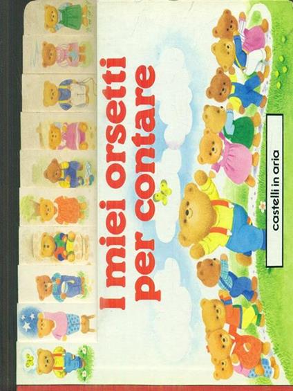 I miei orsetti per contare. Castelli in aria - copertina