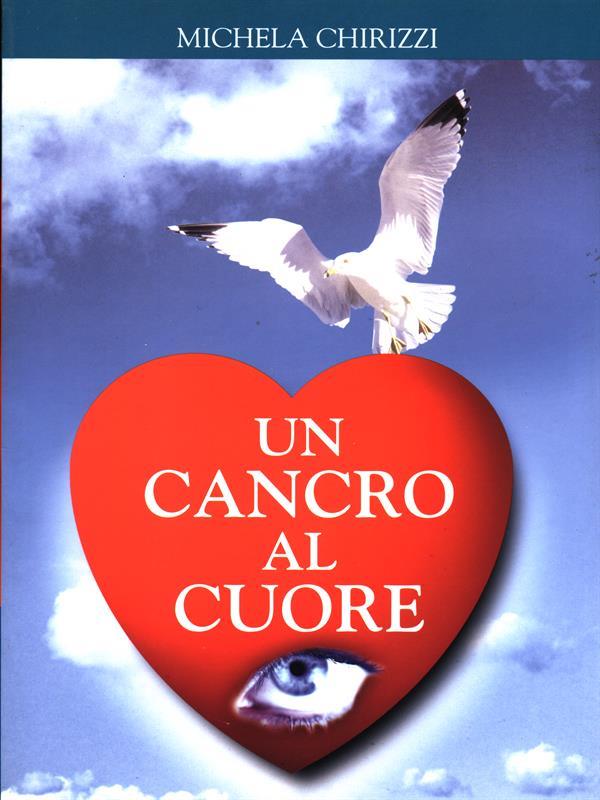 Un cancro al cuore