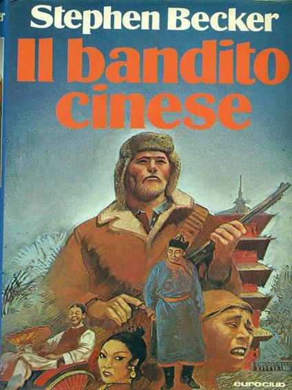 Il bandito cinese - Stephen Becker - copertina