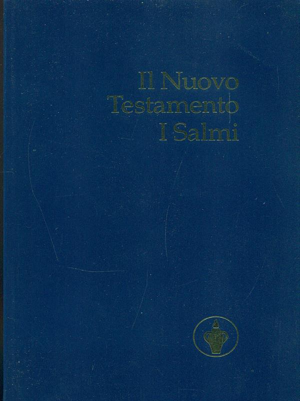 Il Nuovo Testamento I Salmi