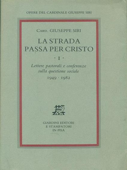 La strada passa per Cristo - Giuseppe Siri - copertina