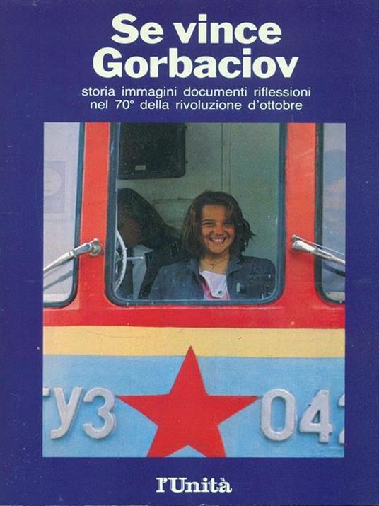 Se vince Gorbaciov - Mihail S. Gorbacëv - copertina