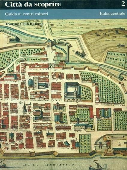 Città da scoprire 2 Italia centrale - copertina