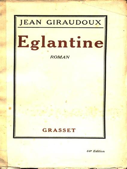 Eglantine - Jean Giraudoux - copertina