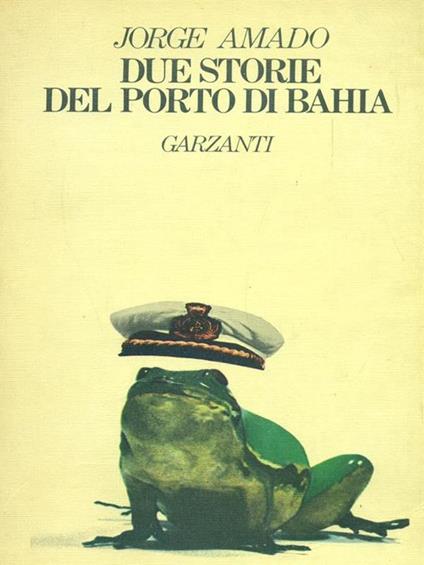 Due storie del porto di Bahia - Jorge Amado - copertina