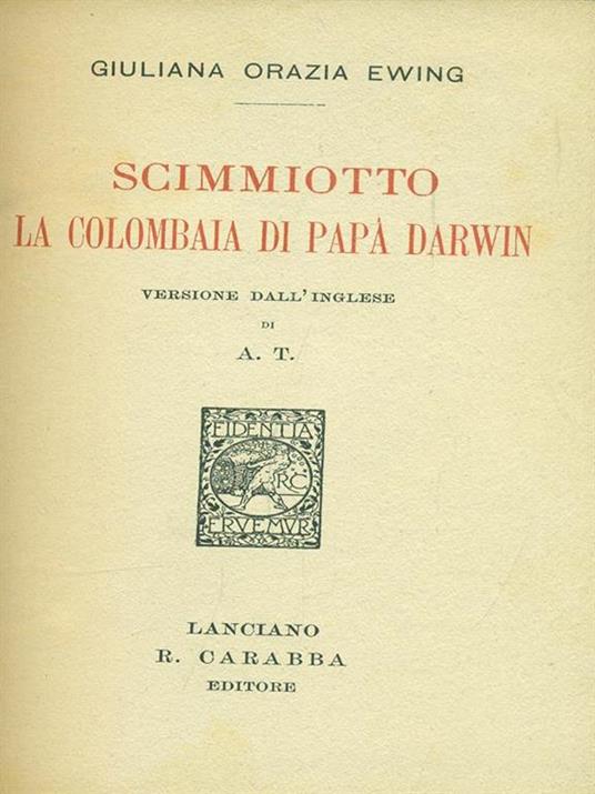 Scimmiotto La colombaia di papà Darwin di: Giuliana Orazia Ewing - copertina