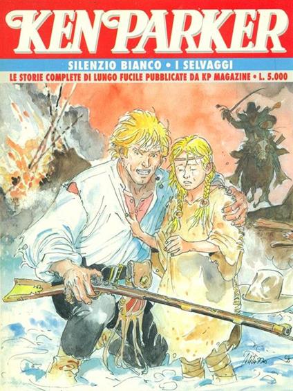 Ken Parker n. 1 Silenzio biancoI selvaggi - copertina