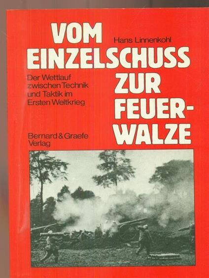 vom einzelschuss zur feuerwalze - copertina