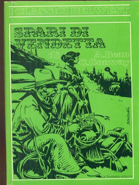 Spari di vendetta - Amelia Bean,Chuck Conway - copertina