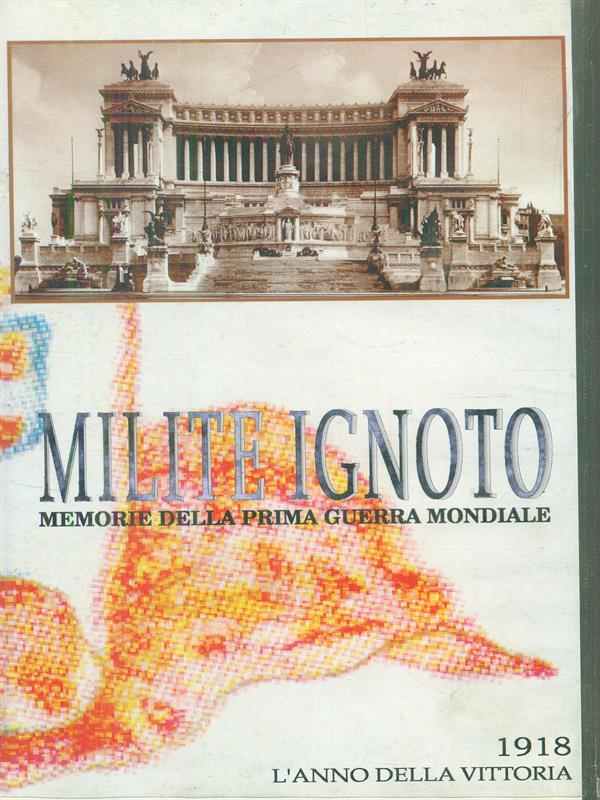 Milite ignoto 1918 l'anno della vittoria vhs