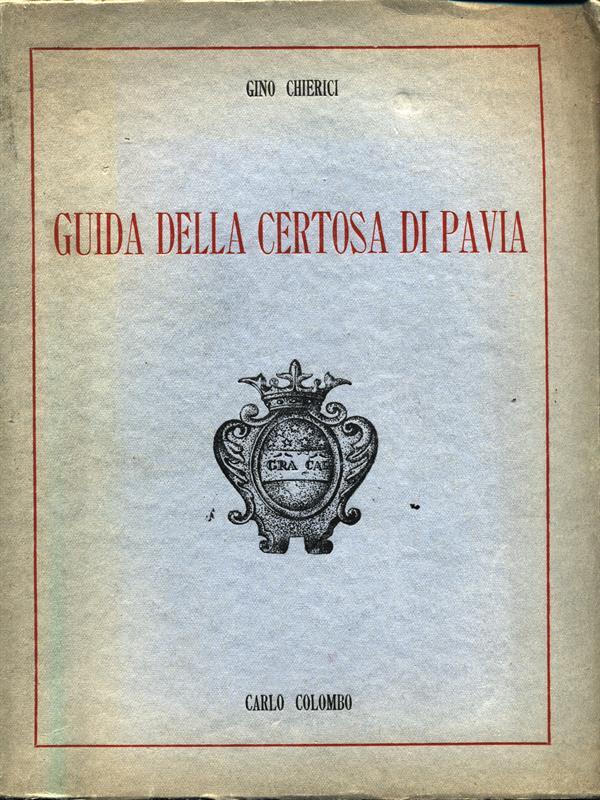 Guida della Certosa di Pavia