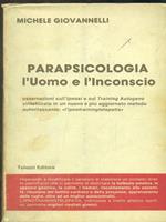 Parapsicologia l'uomo e l'inconsco