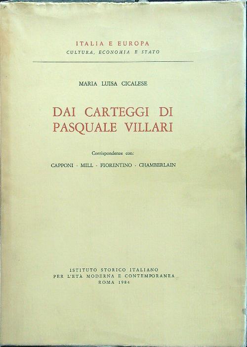Dai Carteggi di Pasquale Villari di: Maria Luisa Cicalese