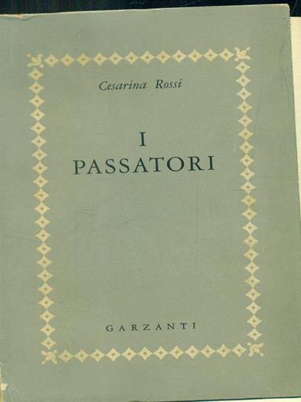 I passatori - Cesarina Rossi - copertina
