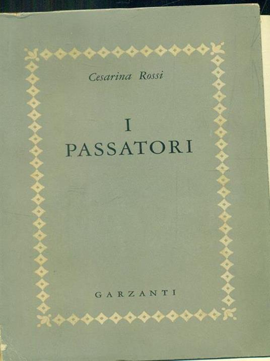 I passatori - Cesarina Rossi - copertina
